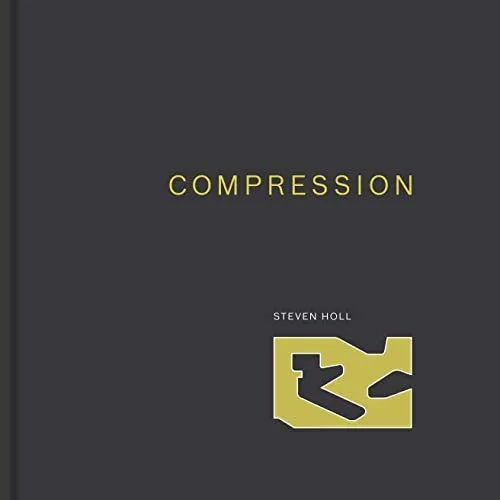 Compression: Stephen Holl Architects