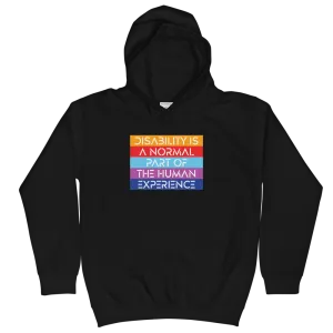 Disability is a Normal Part of the Human Experience (Unisex Kids Hoodie)