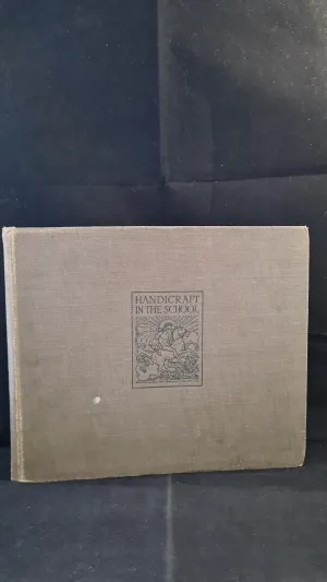 Handicraft In The School, Gresham Publishing