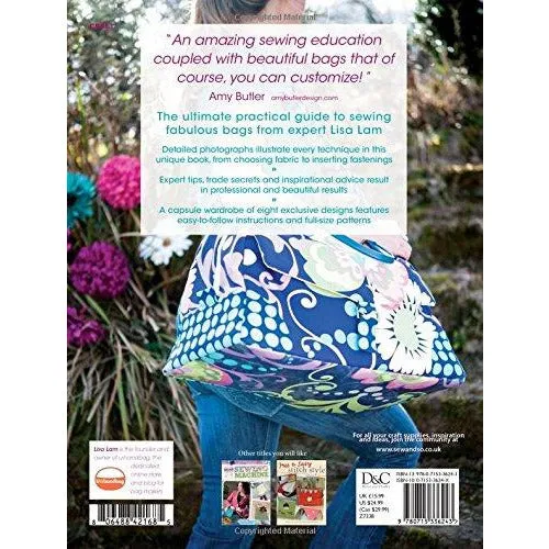The Bag Making Bible: The Complete Guide to Sewing and Customizing Your Own Unique Bags