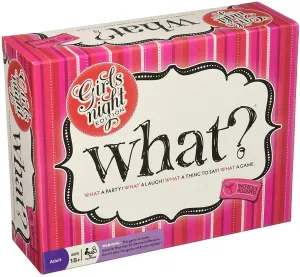 What? Girls Night Edition